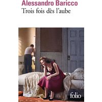 Trois fois dès l'aube