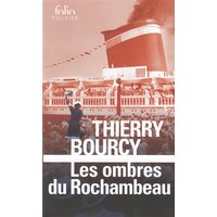 Les ombres du Rochambeau - Une enquête de Célestin Louise, flic et soldat dans la guerre de 14-18