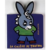 La colère de Trotro