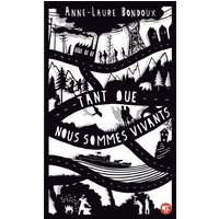 Tant que nous sommes vivants