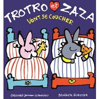 Trotro et Zaza. Vol. 4. Trotro et Zaza vont se coucher