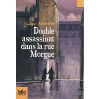 Double assassinat dans la rue Morgue. La lettre volée