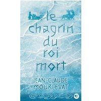 Le chagrin du roi mort