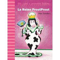 La Reine ProutProut