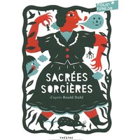 Sacrées sorcières : pièces pour enfants