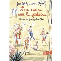 La cerise sur le gâteau - Histoires des Jean-Quelque-Chose
