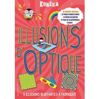 Illusions d'optique : 6 illusions bluffantes à fabriquer