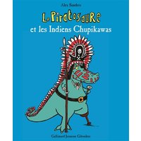 Le piratosaure et les Indiens Chupikawas