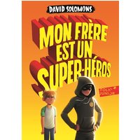 Mon frère est un super-héros