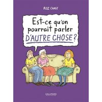 Est-ce qu'on pourrait parler d'autre chose ?