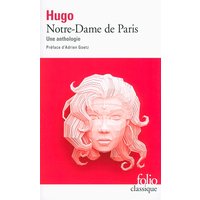 Notre-Dame de Paris : une anthologie