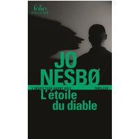 L'étoile du diable - Une enquête de l'inspecteur Harry Hole