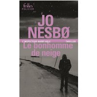 Le bonhomme de neige - Une enquête de l'inspecteur Harry Hole