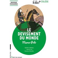 Le devisement du monde : textes choisis