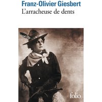 L'arracheuse de dents