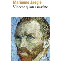 Vincent qu'on assassine