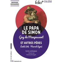 Le papa de Simon : et autres pères : textes intégraux