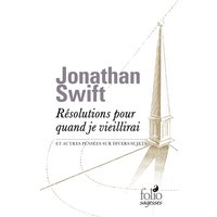 Résolutions pour quand je vieillirai : et autres pensées sur divers sujets