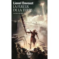 Les dieux sauvages. Vol. 3. La fureur de la terre