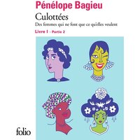Culottées : des femmes qui ne font que ce qu'elles veulent. Vol. 1-2