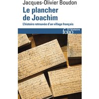 Le plancher de Joachim : l'histoire retrouvée d'un village français