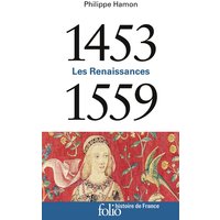 Les Renaissances : 1453-1559