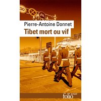 Tibet mort ou vif