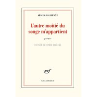 L'autre moitié du songe m'appartient : poèmes
