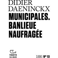 Municipales : banlieue naufragée