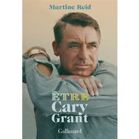 Être Cary Grant