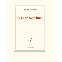 La Clarté Notre-Dame