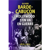 Hollywood s'en va en guerre