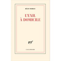 L'exil à domicile