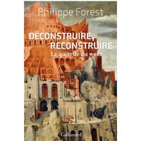 Déconstruire, reconstruire : la querelle du woke