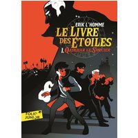 Le livre des étoiles. Vol. 1. Qadehar le sorcier