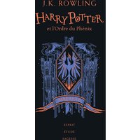 Harry Potter. Vol. 5. Harry Potter et l'ordre du Phénix : Serdaigle : esprit, étude, sagesse