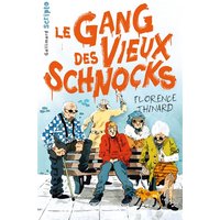 Le gang des vieux schnocks
