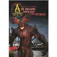 A comme Association. Vol. 8. Le regard brûlant des étoiles
