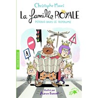 La famille royale. Vol. 8. Perdus dans le royaume