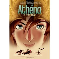 Héroïnes de la mythologie - Athéna la combative
