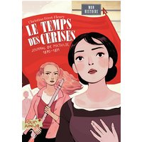 Le temps des cerises : journal de Mathilde, 1870-1871