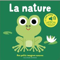 La nature - Des sons à écouter, des images à regarder