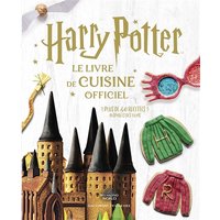 Harry Potter - Harry Potter - Le livre de cuisine officiel - Plus de 40 recettes inspirées des films