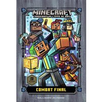 Romans Minecraft - Combat final - Chroniques de l'Épée de bois, tome 6