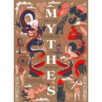 Mythes : devine, cherche & trouve