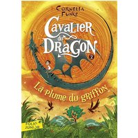 Cavalier du dragon. Vol. 2. La plume du griffon