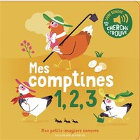 Mes comptines 1, 2, 3 - Des sons à écouter, des images à regarder