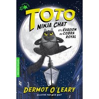 Toto ninja chat. Toto ninja chat et l'évasion du cobra royal