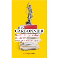 Droit et passion du droit - Sous la Vᵉ République