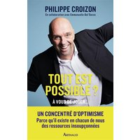 Tout est possible ? : à vous de jouer...